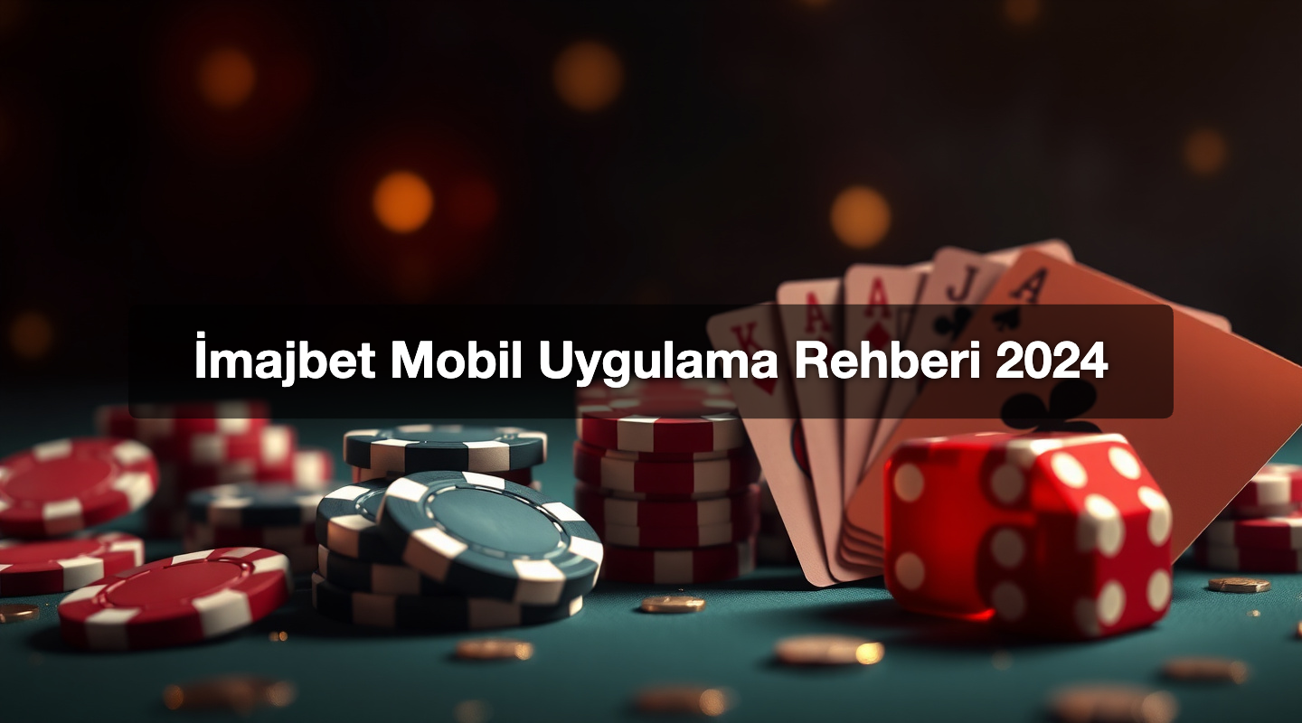 İmajbet Mobil Uygulama Rehberi 2024